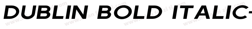 Dublin Bold Italic字体转换